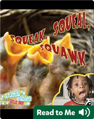 Squeak, Squeal, Squawk book