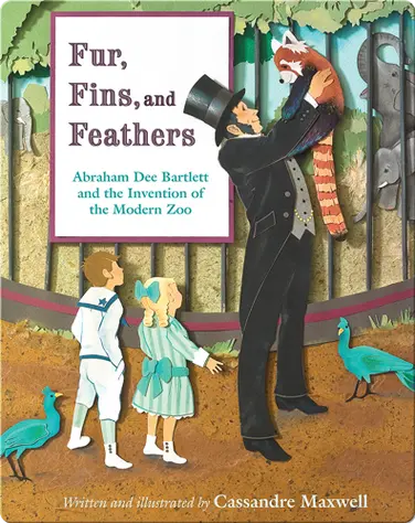 Fur, Fins, and Feathers: The Invention of the Modern Zoo book