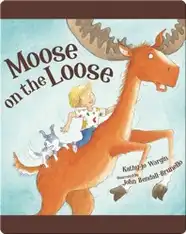 Moose on the Loose