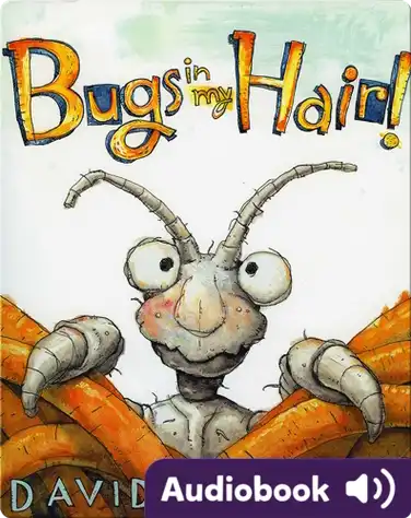 Bugs In My Hair book