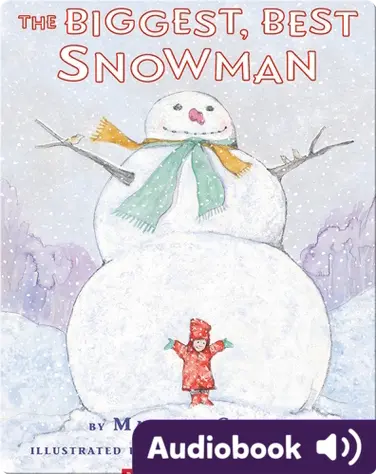 The Biggest, Best Snowman book
