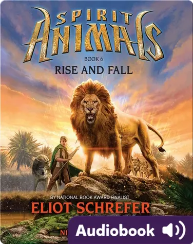 Spirit Animals #6: Rise and Fall book
