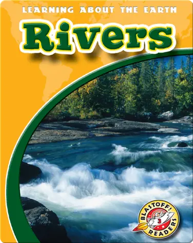Rivers: Learning About the Earth book