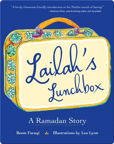 Lailah's Lunchbox: A Ramadan Story book