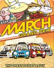 March Grand Prix: The Great Desert Rally