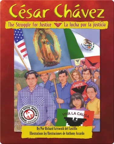 César Chávez: The Struggle for Justice / La lucha por la justicia book