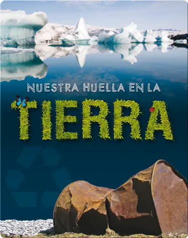 Nuestra Huella En La Tierra (Our Footprint On Earth) book