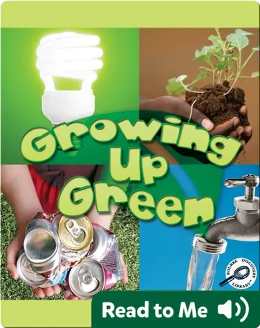 Growing Up Green book