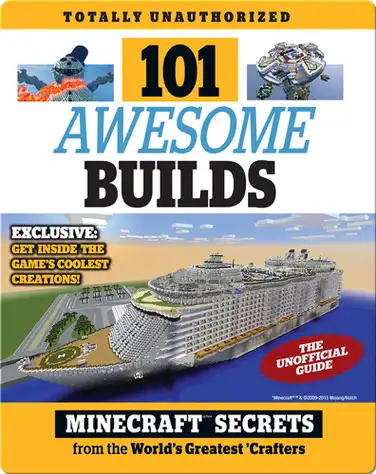 101 Awesome Builds: Minecraft Secrets from the World's Greatest Crafters book