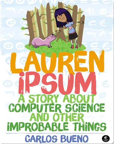 Lauren Ipsum: A Story About Computer Science and Other Improbable Things book