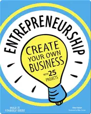 Entrepreneurship: Create Your Own Business