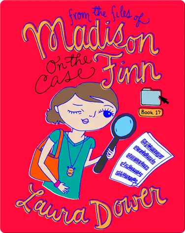 On the Case (From the Files of Madison Finn) book