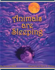 Animals are Sleeping