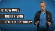 How Does Night Vision Technology Work?