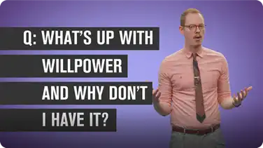 What’s Up With Willpower and Why Don’t I Have It? book