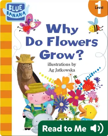 Why Do Flowers Grow? book