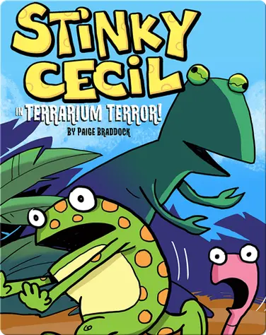 Stinky Cecil in Terrarium Terror book