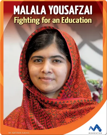 Malala Yousafzai Fighting for an Education book