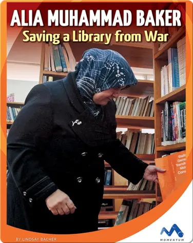Alia Muhammad Baker Saving a Library from War book