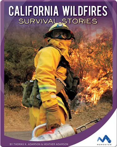 California Wildfires Survival Stories book