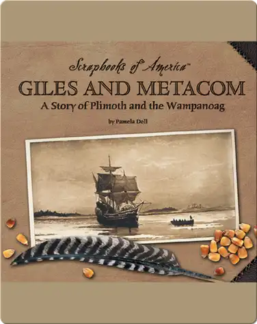 Giles and Metacom: A Story of Plimoth and the Wampanoag book