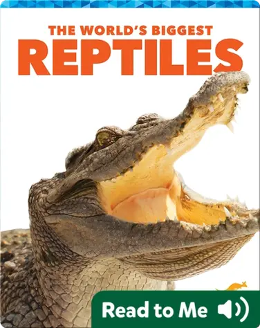 The World's Biggest Reptiles book