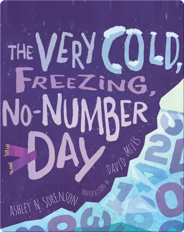 The Very Cold, Freezing, No-Number Day book