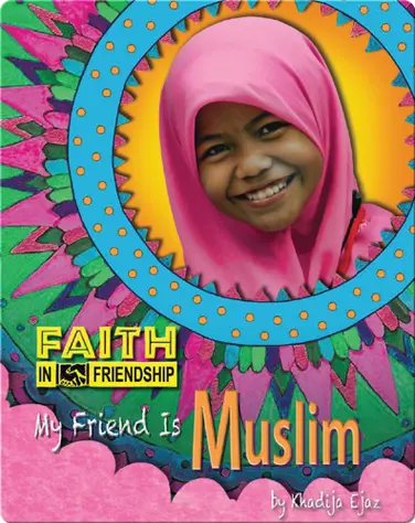 My Friend is Muslim book