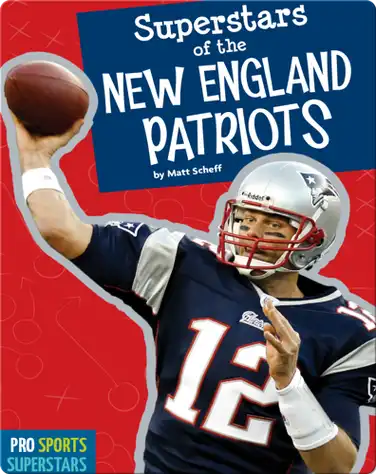 Superstars Of The New England Patriots book