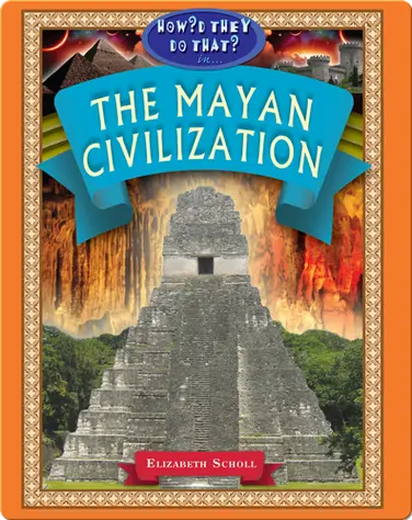 The Mayan Civilization book