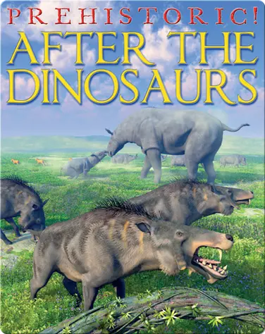 After the Dinosaurs book