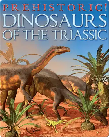 Dinosaurs of the Triassic book