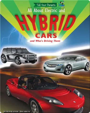 All About Electric and Hybrid Cars (and Who's Driving Them) book