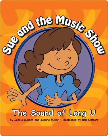 Sue and the Music Show: The Sound of Long U book