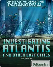 Investigating Atlantis and Other Lost Cities