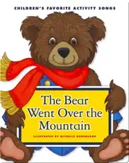 The Bear Went Over the Mountain