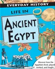 Life in Ancient Egypt