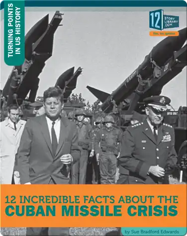 12 Incredible Facts About The Cuban Missile Crisis book