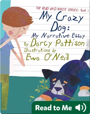 My Crazy Dog: My Narrative Essay book