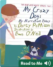 My Crazy Dog: My Narrative Essay
