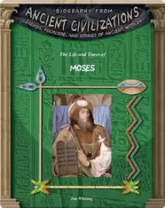 The Life and Times of Moses