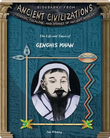 The Life and Times of Genghis Khan book