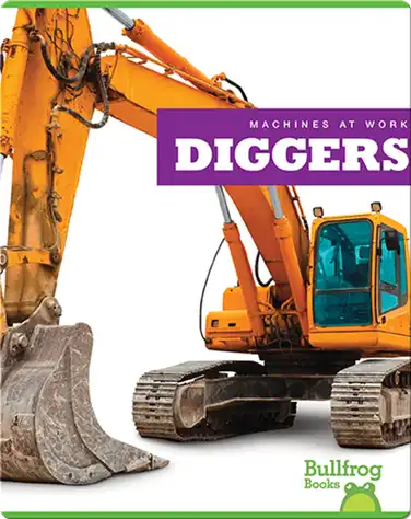 Machines At Work: Diggers book