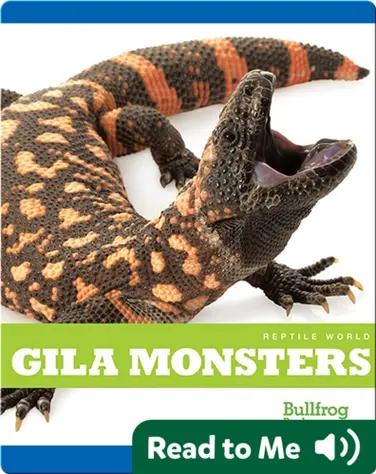Reptile World: Gila Monsters book