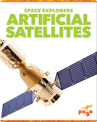 Space Explorers: Artificial Satellites book