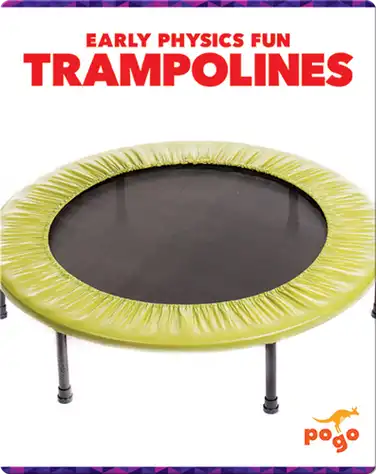 Early Physics Fun: Trampolines book