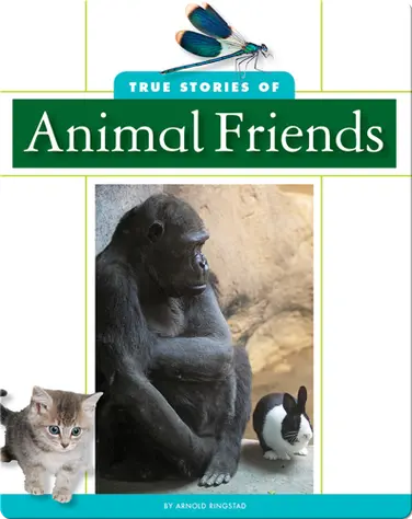 True Stories of Animal Friends book