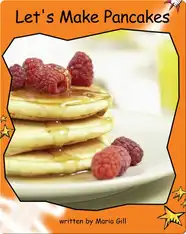 Let's Make Pancakes