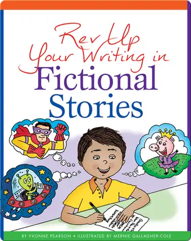 Rev Up Your Writing in Fictional Stories book