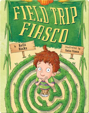 Field Trip Fiasco book